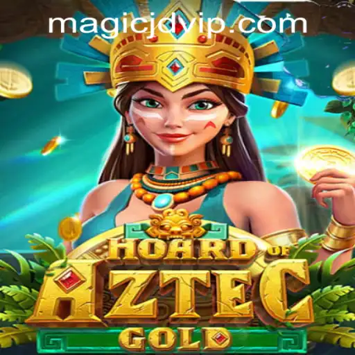 Exploring HoardofAztecgold: A Magical Experience at MAGIC JD CASINO