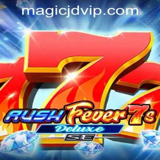 Experience the Thrill of RushFever7sDeluxeSE at MAGIC JD CASINO